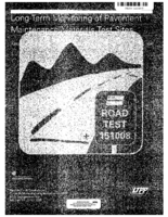 LongTerm Monitoring of Pavement Maintenance Materials Test Sites