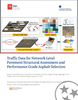Traffic Data for Network Level Pavement Structural Assessment and Performance Grade Asphalt Selection