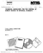 Technical Guidelines for the Control of Direct Access to Arterial Highways Volume I General Framework Implementing Access Control Techniques