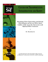 Breaking wire detection and strain distribution of sevenwire steel cables with acoustic emission and optical fiber sensors