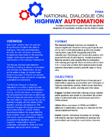 FHWA National Dialogue on Highway Automation Building a community to support the safe and efficient integration of automated vehicles onto the Nations roads