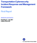 Transportation Cybersecurity Incident Response and Management Framework Final Report
