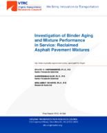 Investigation of Binder Aging and Mixture Performance in Service Reclaimed Asphalt Pavement Mixtures