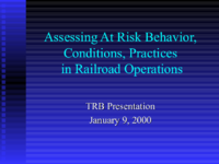 Assessing at risk behavior conditions practices in railroad operations