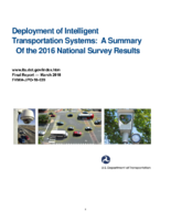 Deployment of Intelligent Transportation Systems A Summary of the 2016 National Survey Results