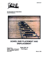 Dowel Bar Placement and Displacement