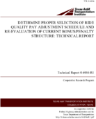 Determine Proper Selection of Ride Quality Pay Adjustment Schedule and ReEvaluation of Current BonusPenalty Structure Technical Report