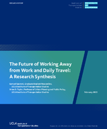 The Future of Working Away from Work and Daily Travel A Research Synthesis