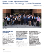Federal Highway Administration FHWA Research and Technology Updates Newsletter  May 2023 Spring Issue