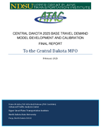 Central Dakota 2025 Base Travel Demand Model Development and Calibration