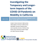Investigating the Temporary and LongerTerm Impacts of the COVID19 Pandemic on Mobility in California