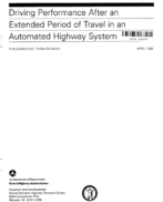 Driving performance after an extended period of travel in an automated highway system
