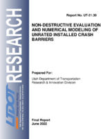 NonDestructive Evaluation and Numerical Modeling of Unrated Installed Crash Barriers