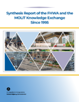Synthesis Report of the FHWA and the MOLIT Knowledge Exchange since 1995