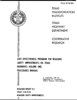 CostEffectiveness Program for Roadside Safety Improvements on Texas Highways Volume 1 Procedures Manual