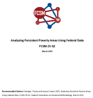 Analyzing Persistent Poverty Areas Using Federal Data FCSM 2502