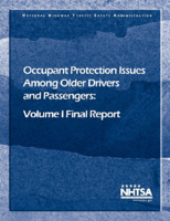 Occupant Protection Issues among Older Drivers and Passengers Volume 1 Final Report