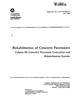 Rehabilitation of Concrete Pavements Volume III Concrete Pavement Evaluation and Rehabilitation System