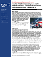 Evaluation of Incident Response Improvements for Statewide Application Learnings from the New Regional Traffic Management Center in Jacksonville FL Summary