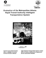 Evaluation of the Metropolitan Atlanta Rapid Transit Authority Intelligent Transportation System