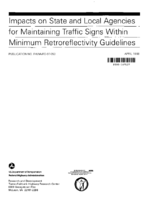 Impacts on State and Local Agencies for Maintaining Traffic Signs within Minimum Retroreflectivity Guidelines
