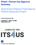 Phase 1 Human Use Approval Summary  Heart of Iowa Regional Transit Agency ITS4US Deployment Project