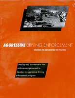 Aggressive Driving Enforcement Strategies for Implementing Best Practices