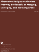 Alternative Designs to Alleviate Freeway Bottlenecks at Merging Diverging and Weaving Areas