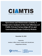 Operations and Maintenance OM A Comparative Analysis of the CostEfficiency of Public Private Partnerships P3s and Conventional Project Delivery Model