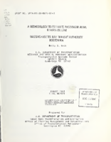 A Methodology to Estimate Passenger Flow Riverside Line Massachusetts Bay Transit Authority Boston MA