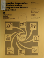 Innovative Approaches to Understanding TransportationSocietal Interactions Volume 1  Program Overview and Executive Summaries