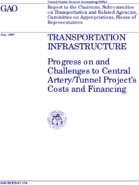Transportation Infrastructure Progress On and Challenges to Central ArteryTunnel Projects Cost and Financing