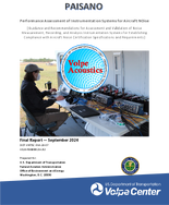 PAISANO  Performance Assessment for Instrumentation Systems used for Aircraft NOise Guidance and Recommendations for Assessment and Validation of Noise Measurement Recording and Analysis Instrumentation Systems for Establishing Compliance with Aircraft Noise Certification Specifications and Requirements