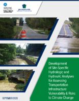 Development of SiteSpecific Hydrologic and Hydraulic Analyses for Assessing Transportation Infrastructure Vulnerability  Risks to Climate Change