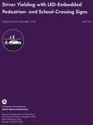 Driver Yielding with LEDEmbedded Pedestrian and SchoolCrossing Signs