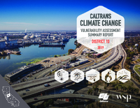 Caltrans Climate Change Vulnerability Assessment Summary Report District 10 2019