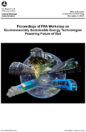 Proceedings of FRA Workshops on Environmentally Sustainable Energy Technologies Powering Future of Rai