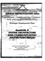 Omaha Metropolitan Area Intelligent Transportation Systems Early Deployment Planning Study Strategic Deployment Plan Appendix D System Architecture And Communication Master Plan Report