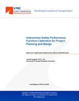 Intersection Safety Performance Function Calibration for Project Planning and Design