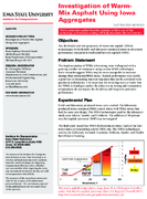 Investigation of WarmMix Asphalt Using Iowa Aggregates Tech Transfer Summary