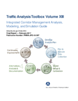Traffic analysis toolbox volume XIII  integrated corridor management analysis modeling and simulation guide