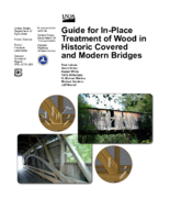 Guide for InPlace Treatment of Wood in Historic Covered and Modern Bridges