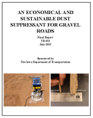 An Economical and Sustainable Dust Suppressant for Gravel Roads