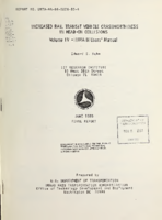 Increased Rail Transit Vehicle Crashworthiness in HeadOn Collisions  Volume IV TRAIN Users Manual
