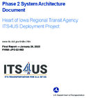 Phase 2 System Architecture Document Heart of Iowa Regional Transit Agency ITS4US Deployment Project