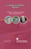 WBeam Guardrail Repair A Guide for Highway and Street Maintenance Personnel