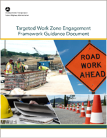Targeted Work Zone Engagement Framework Guidance Document