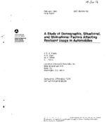 A Study of Demographic Situational and Motivational Factors Affecting Restraint Usage in Automobiles