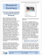 Friction Enhancements to Asphalt Pavement Surfaces Research Summary