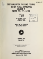 Cost Evaluation for Nine Federal Motor Vehicle Safety Standards Vol VI FMVSS 220 221  222